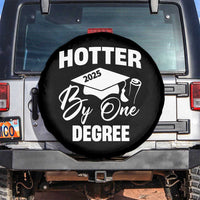 Funny Hotter By One Degree Graduation 2025 Spare Tire Cover