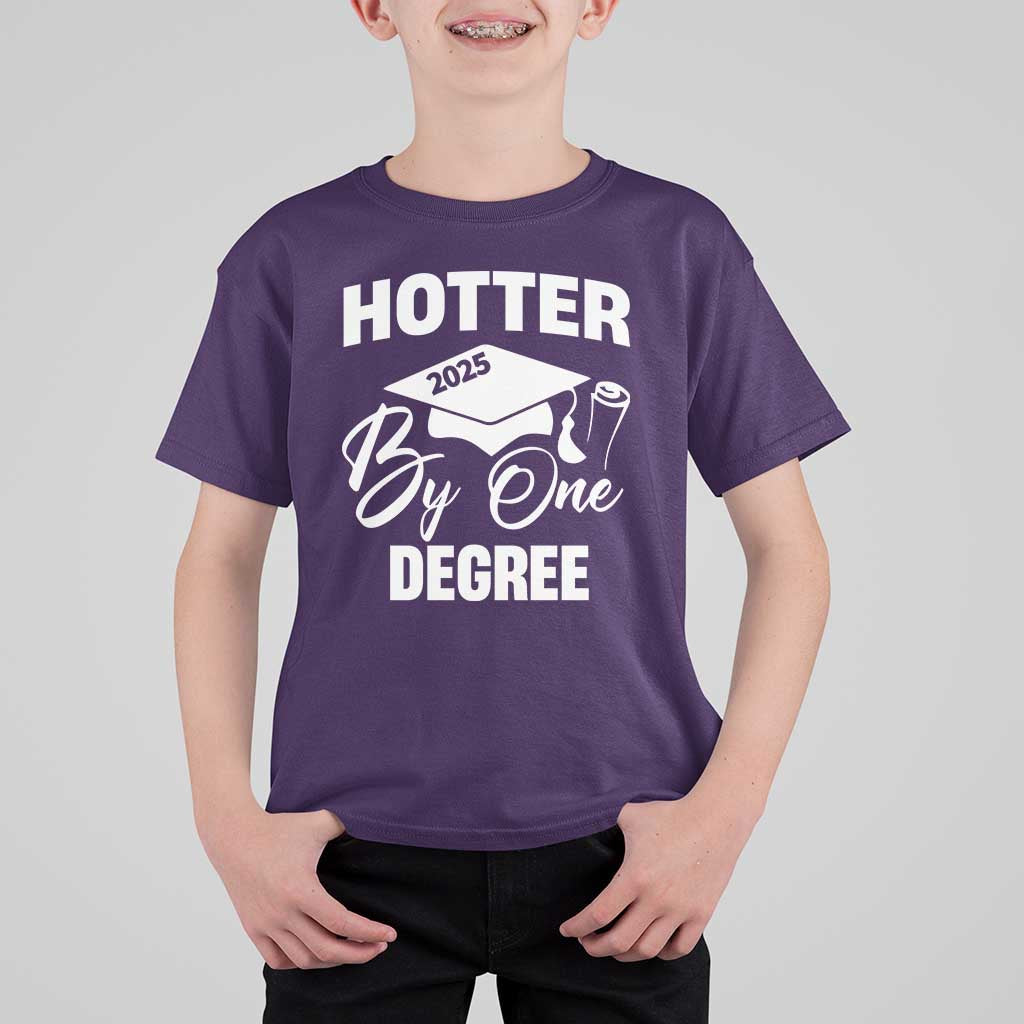 Funny Hotter By One Degree Graduation 2025 T Shirt For Kid