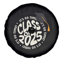 Class Of 2025 It's Go Time Spare Tire Cover Graduation Seniors 2025