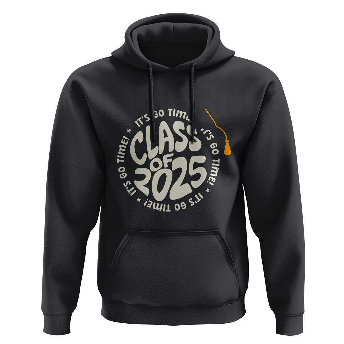 Class Of 2025 It's Go Time Hoodie Graduation Seniors 2025
