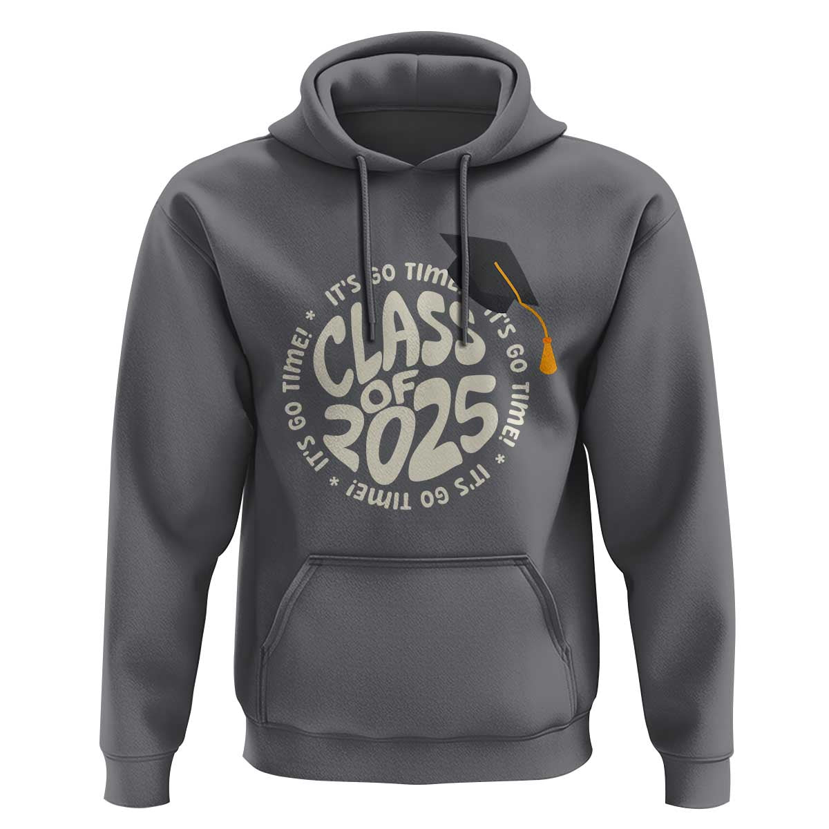Class Of 2025 It's Go Time Hoodie Graduation Seniors 2025