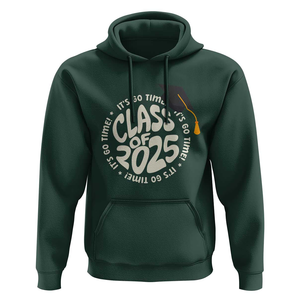 Class Of 2025 It's Go Time Hoodie Graduation Seniors 2025
