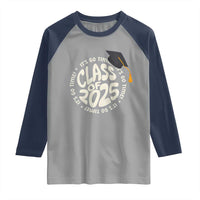 Class Of 2025 It's Go Time Raglan Shirt Graduation Seniors 2025