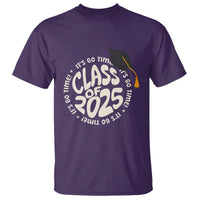 Class Of 2025 It's Go Time T Shirt Graduation Seniors 2025