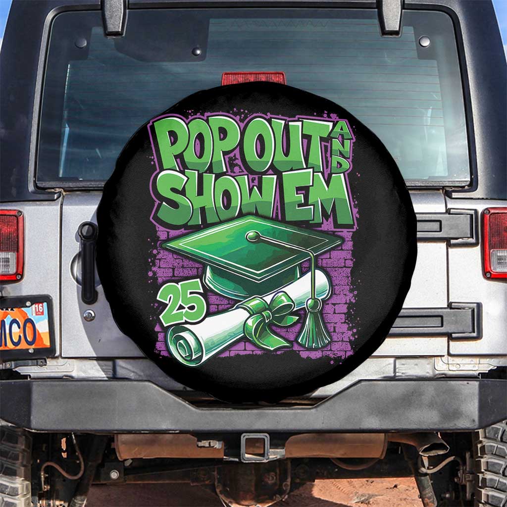 Funny Pop Out And Show Em 2025 Spare Tire Cover Senior 2025 Graduation
