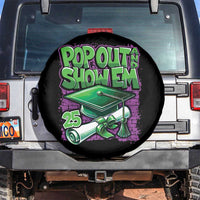 Funny Pop Out And Show Em 2025 Spare Tire Cover Senior 2025 Graduation