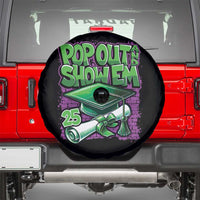 Funny Pop Out And Show Em 2025 Spare Tire Cover Senior 2025 Graduation