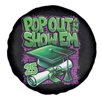 Funny Pop Out And Show Em 2025 Spare Tire Cover Senior 2025 Graduation