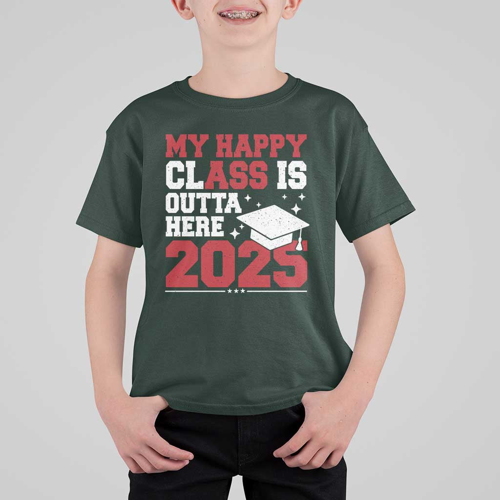 Funny My Happy Class Is Outta Here 2025 T Shirt For Kid Senior Graduation