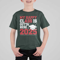 Funny My Happy Class Is Outta Here 2025 T Shirt For Kid Senior Graduation