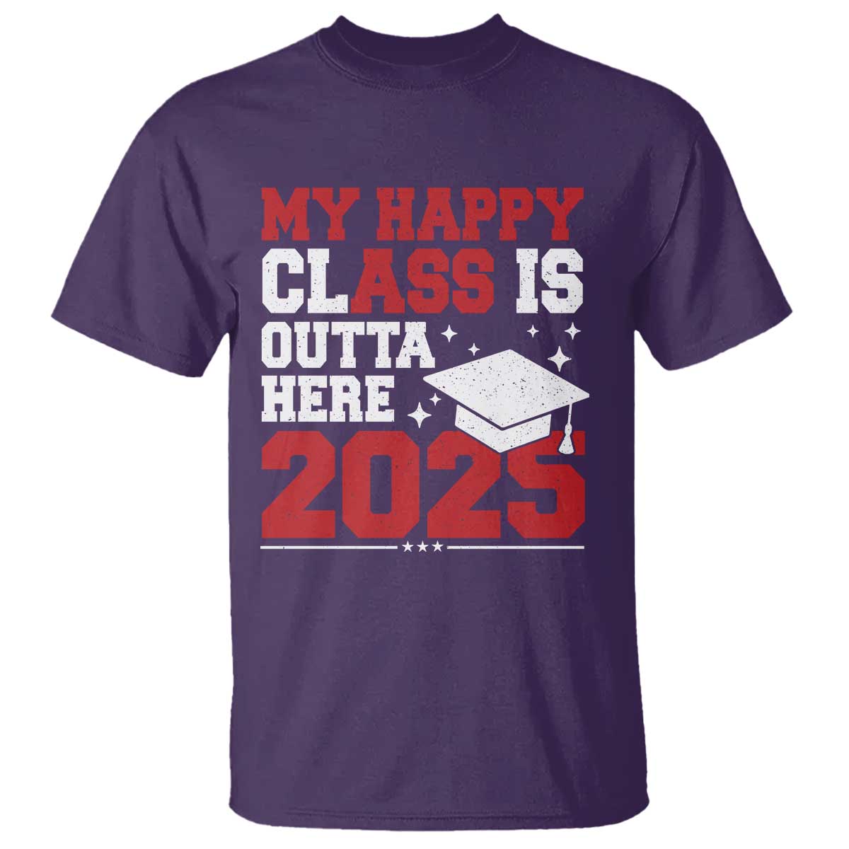 Funny My Happy Class Is Outta Here 2025 T Shirt Senior Graduation