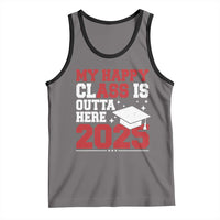 Funny My Happy Class Is Outta Here 2025 Tank Top Senior Graduation