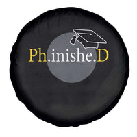 PHD Graduation PhinisheD Degree Doctorate Graduate Spare Tire Cover