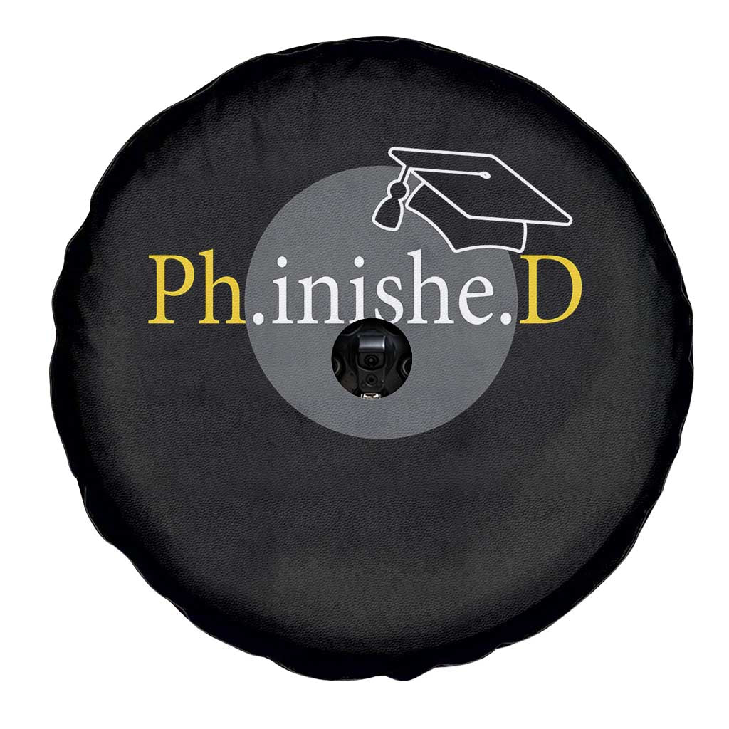 PHD Graduation PhinisheD Degree Doctorate Graduate Spare Tire Cover