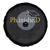 PHD Graduation PhinisheD Degree Doctorate Graduate Spare Tire Cover