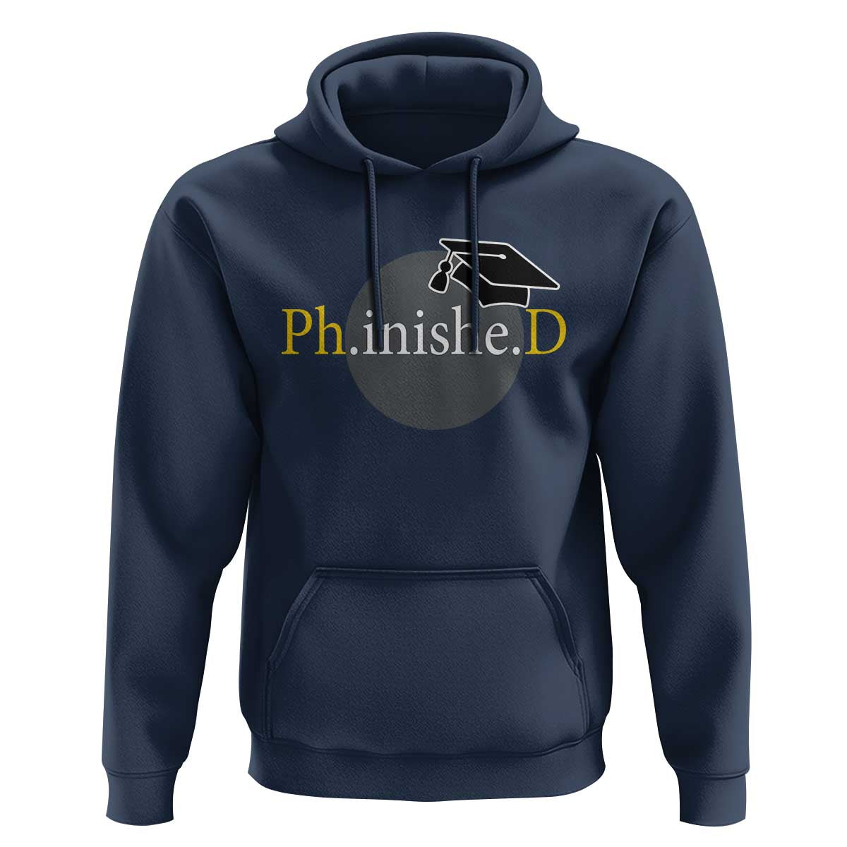 PHD Graduation PhinisheD Degree Doctorate Graduate Hoodie