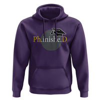 PHD Graduation PhinisheD Degree Doctorate Graduate Hoodie