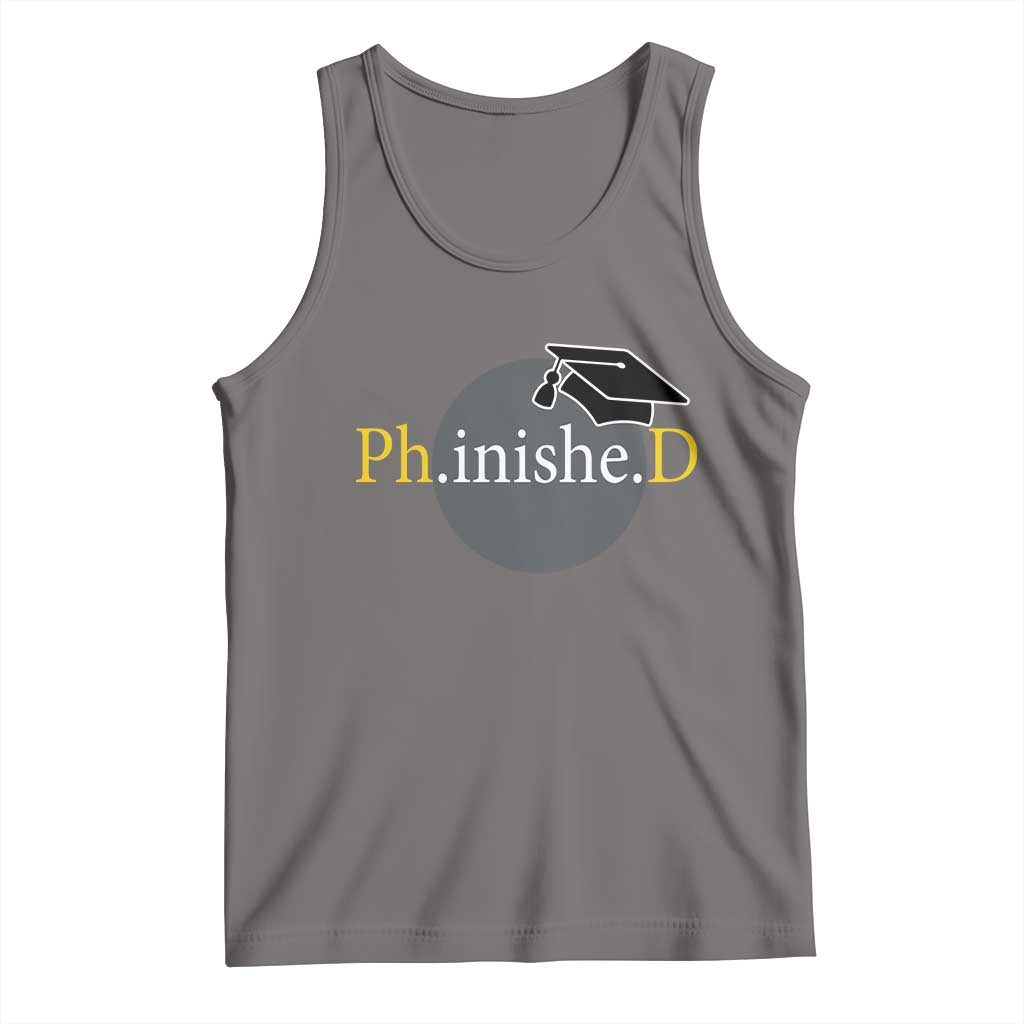 PHD Graduation PhinisheD Degree Doctorate Graduate Tank Top