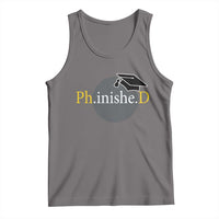 PHD Graduation PhinisheD Degree Doctorate Graduate Tank Top