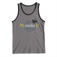 PHD Graduation PhinisheD Degree Doctorate Graduate Tank Top
