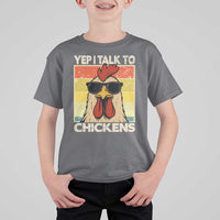 Funny Yep I Talk To Chickens T Shirt For Kid Chicken Buffs Farmyard Animal Lover
