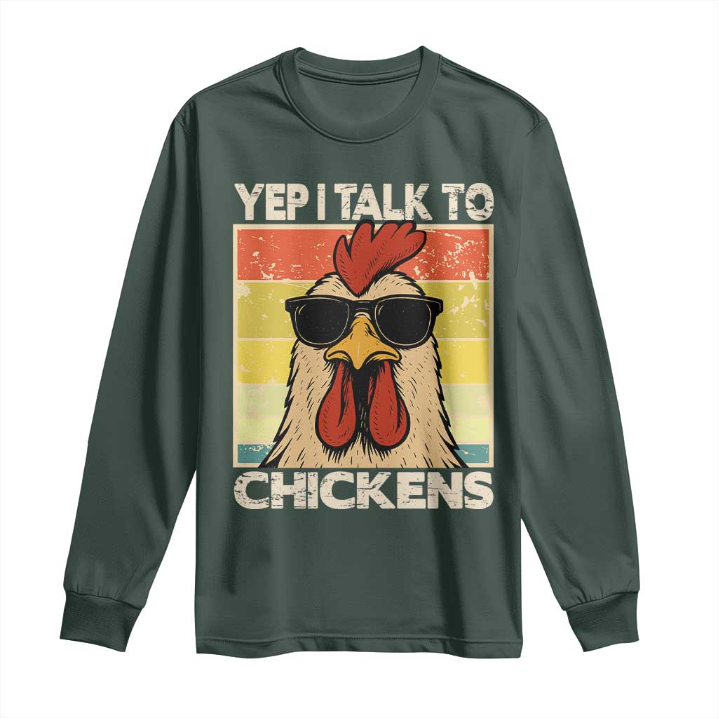 Funny Yep I Talk To Chickens Long Sleeve Shirt Chicken Buffs Farmyard Animal Lover