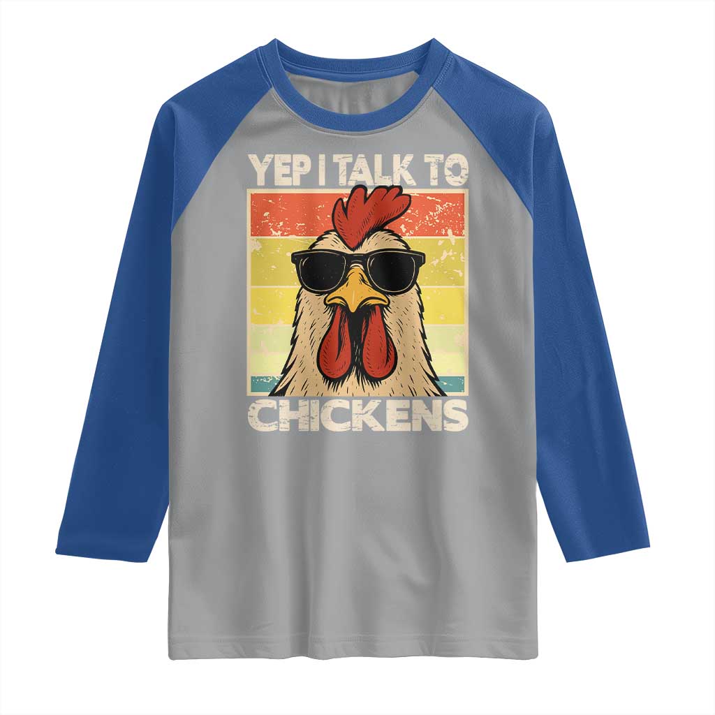Funny Yep I Talk To Chickens Raglan Shirt Chicken Buffs Farmyard Animal Lover