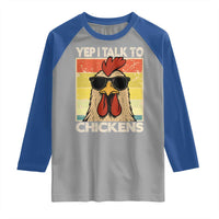 Funny Yep I Talk To Chickens Raglan Shirt Chicken Buffs Farmyard Animal Lover