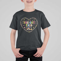 Funny Test Day You Got This T Shirt For Kid Testing Day Rock The Test Do Your Best Heart