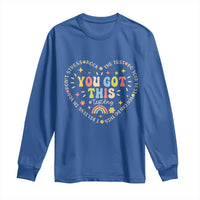 Funny Test Day You Got This Long Sleeve Shirt Testing Day Rock The Test Do Your Best Heart