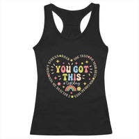 Funny Test Day You Got This Racerback Tank Top Testing Day Rock The Test Do Your Best Heart