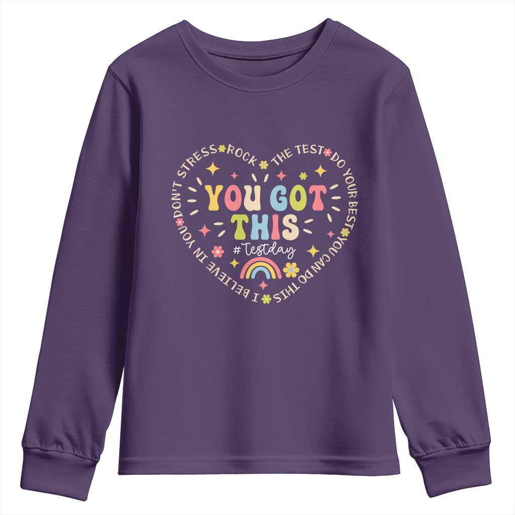 Funny Test Day You Got This Youth Sweatshirt Testing Day Rock The Test Do Your Best Heart
