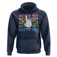 Funny Rock The Test Teacher Testing Day Hoodie Rock And Roll Hand Sign