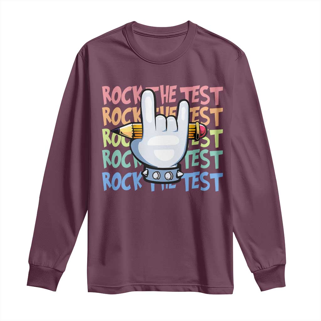 Funny Rock The Test Teacher Testing Day Long Sleeve Shirt Rock And Roll Hand Sign