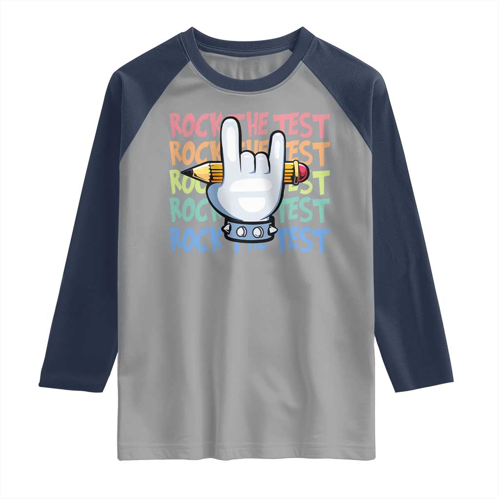 Funny Rock The Test Teacher Testing Day Raglan Shirt Rock And Roll Hand Sign