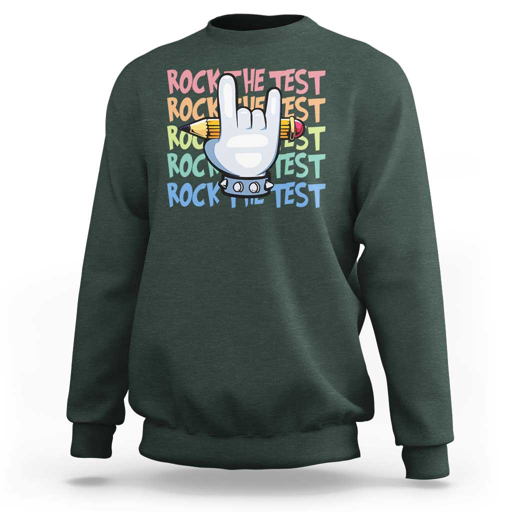 Funny Rock The Test Teacher Testing Day Sweatshirt Rock And Roll Hand Sign