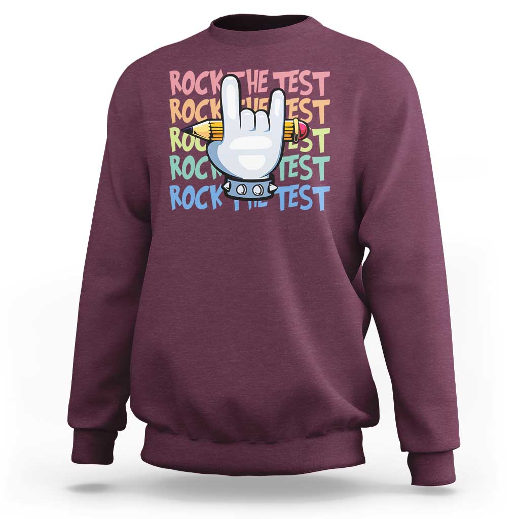Funny Rock The Test Teacher Testing Day Sweatshirt Rock And Roll Hand Sign