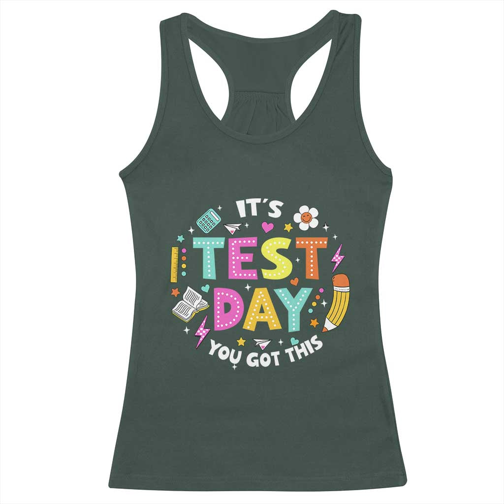 Funny It's Test Day You Got This Racerback Tank Top Testing Day School Supplies