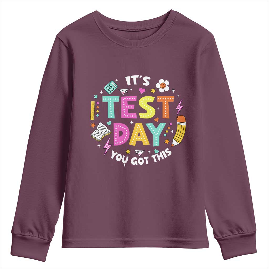 Funny It's Test Day You Got This Youth Sweatshirt Testing Day School Supplies