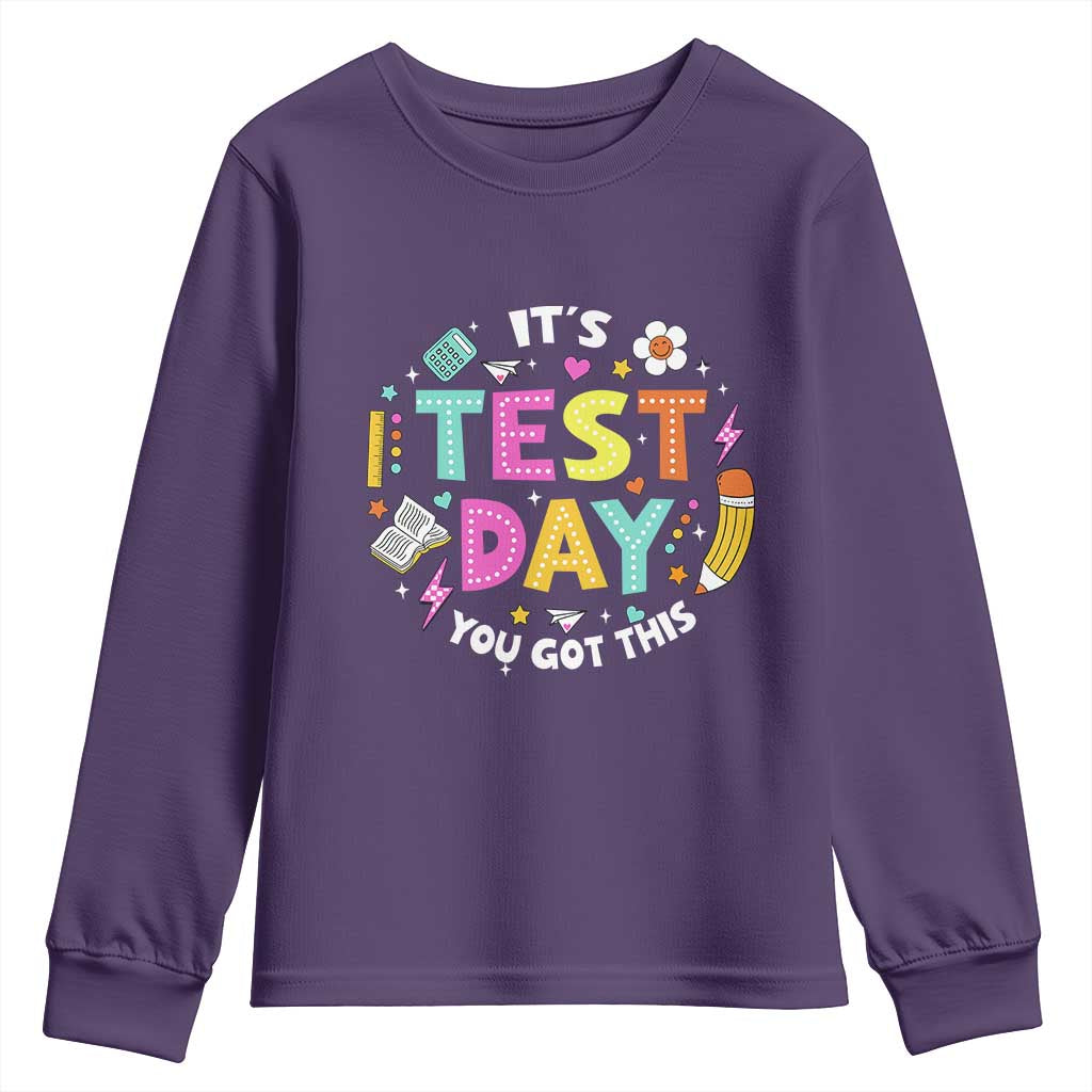Funny It's Test Day You Got This Youth Sweatshirt Testing Day School Supplies