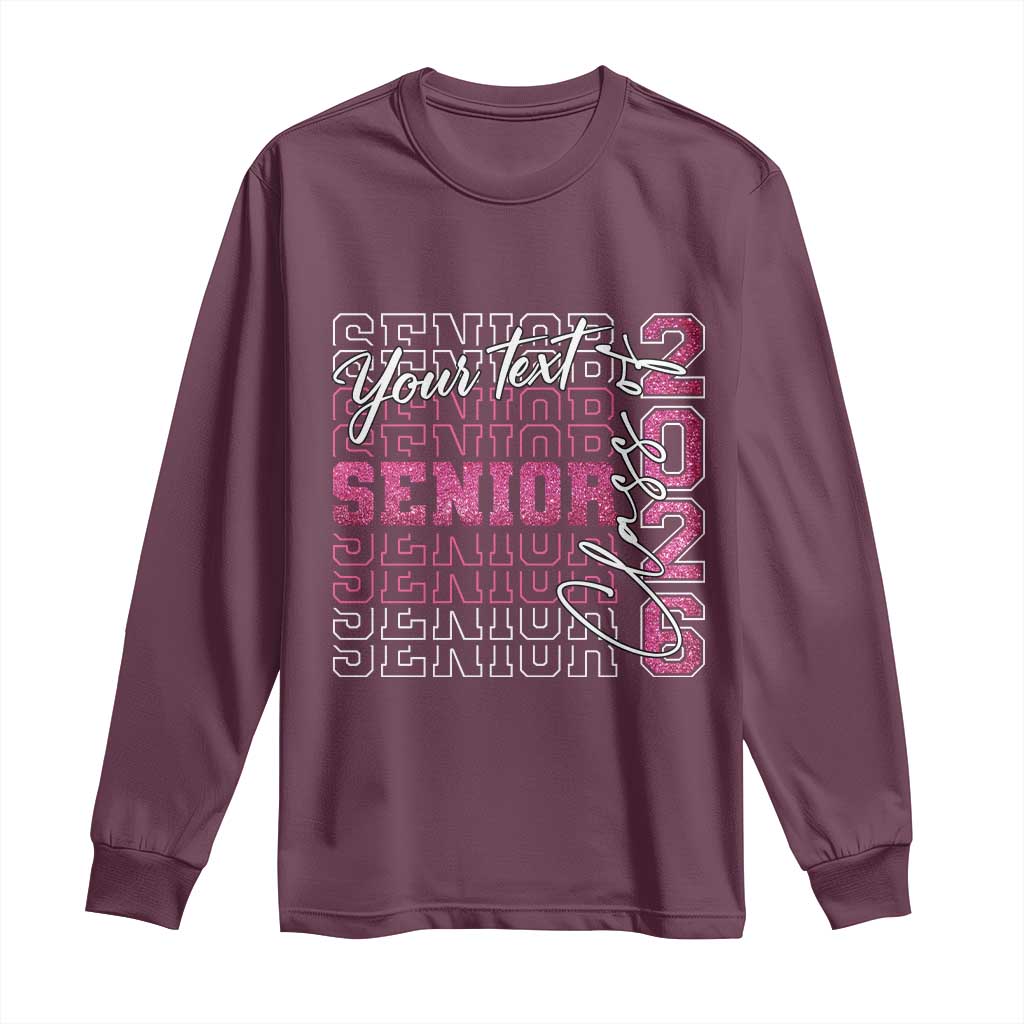 Personalized Senior 2026 Long Sleeve Shirt Custom Text Class Of 2026 Graduation Glitter Print - Wonder Print Shop