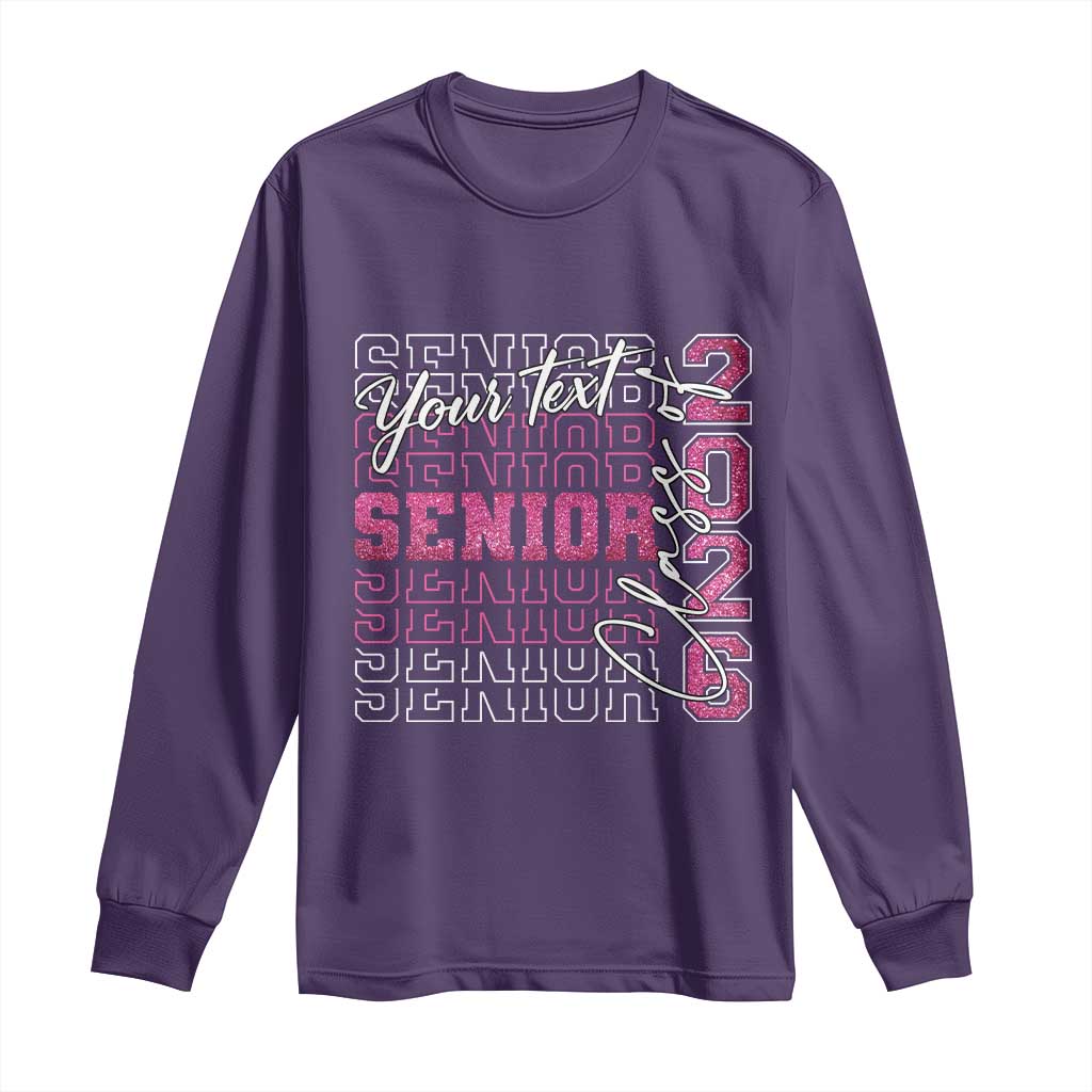 Personalized Senior 2026 Long Sleeve Shirt Custom Text Class Of 2026 Graduation Glitter Print - Wonder Print Shop