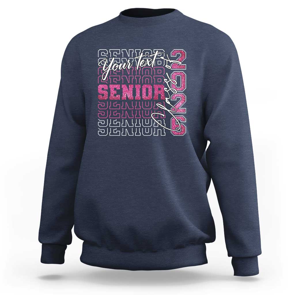 Personalized Senior 2026 Sweatshirt Custom Text Class Of 2026 Graduation Glitter Print - Wonder Print Shop