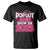 Funny Pop Out And Show Em 2025 T Shirt Pink Senior Class Of 2025 Graduation