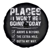 Place I Wont Be Going Today Spare Tire Cover Funny Work Humor Sarcastic Quote