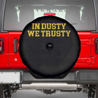 In Dusty We Trusty Spare Tire Cover Michigan State Basketball Quote