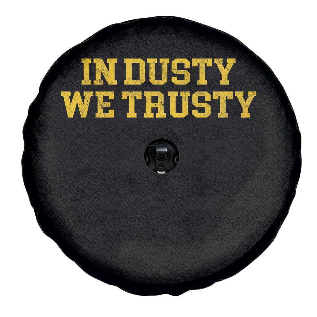In Dusty We Trusty Spare Tire Cover Michigan State Basketball Quote