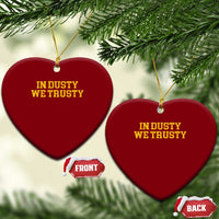 In Dusty We Trusty Ceramic Ornament Michigan State Basketball Quote
