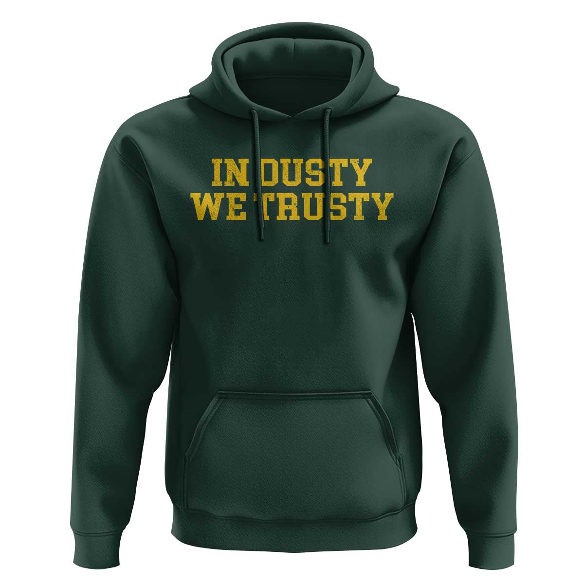 In Dusty We Trusty Hoodie Michigan State Basketball Quote
