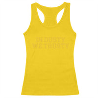 In Dusty We Trusty Racerback Tank Top Michigan State Basketball Quote